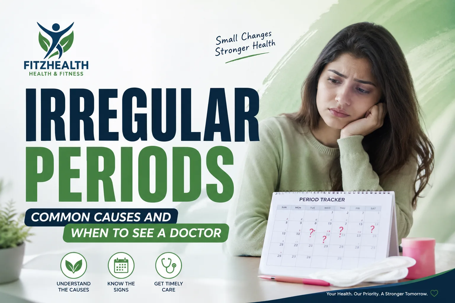 Irregular Periods: Common Causes and When to See a Doctor